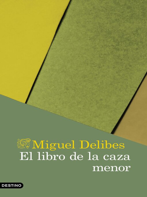 Title details for El libro de la caza menor by Miguel Delibes - Available